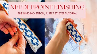 Needlepoint Finishing: The Binding Stitch, A step by step tutorial Information