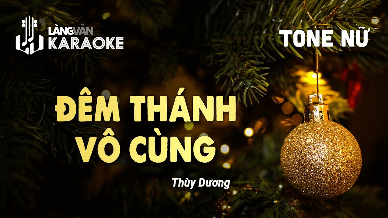 Thánh Ca Giáng Sinh | Đêm Thánh Vô Cùng | Official... - youtube