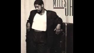 Miles Jaye - I've Been A Fool For You
