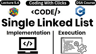 Single Linked List | Single Linked List in Data Structure Program | Coding With Clicks