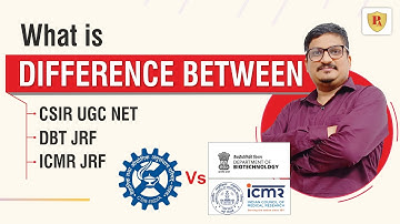 What is the Difference Between CSIR NET, DBT-JRF, and ICMR-JRF? |  Pathfinder Academy