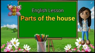 Parts, Rooms and Objects of the House - Kids English Vocabulary Lesson - SD Kristen Pratama
