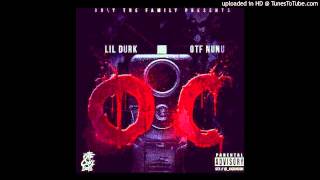 Lil Durk Ft. OTF NuNu - OC (WEMEANBIZ EXCLUSIVE)