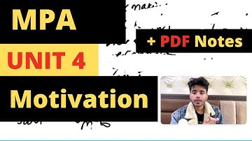 Motivation - MPA Unit 4 Directing and Controlling | BCom Hons, Prog | DU /DU SOL