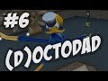 Octodad Dadliest Catch Drunken Sailor!