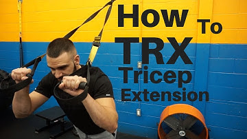 How To: TRX Tricep Extension | Full Tutorial & Tips