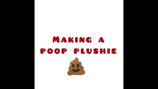 Crocheting A Poop Plushie, Stuffed Toy - step by step Directions