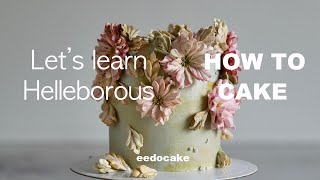 HOW TO Helleborous CAKE/ 헬레보루스 플라워 케이크 만들기