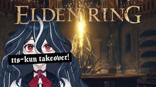 【Elden Ring】TTSkun vs the beeg bubble blower