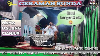 Download Lagu Ceramah lucu / ceramah sunda / mama dalang cianjur / Kh.Iden Harsyah Daerobi / sentro islamic centre MP3
