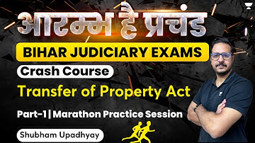 Crash Course on Transfer of Property Act | Part 1 | Marathon Practice Session | Shubham Upadhyay