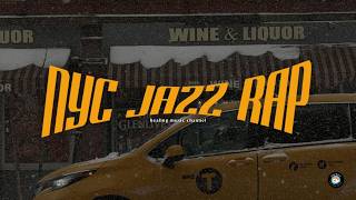 Download Lagu NYC JAZZ HIPHOP | 90s SOUL BOOM BAP | Walk / background / work / relax / study | Wine \u0026 Liquor MP3