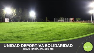 Unidad Deportiva Solidaridad, Jesús María. Jalisco.