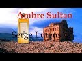 Ambre Sultan - Serge Lutens