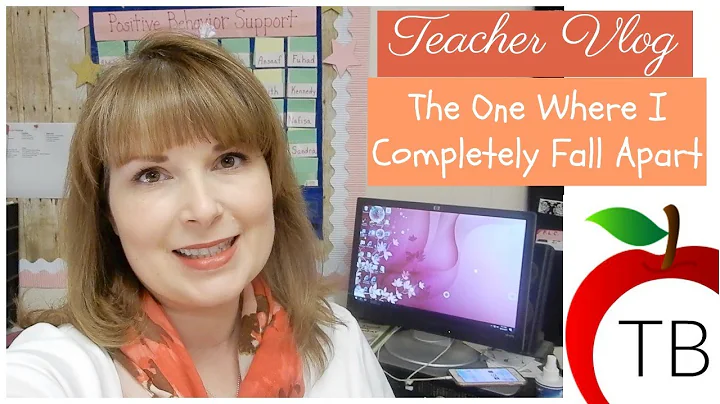 Teacher Vlog~The One Where I Completely Fall Apart
