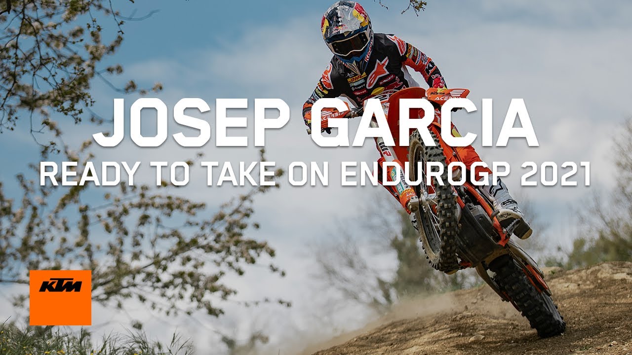 Josep Garcia - Ready to take on EnduroGP 2021 KTM