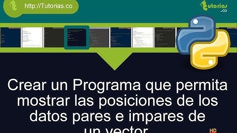 arrays -- python(posiciones vector de los datos pares e impares)