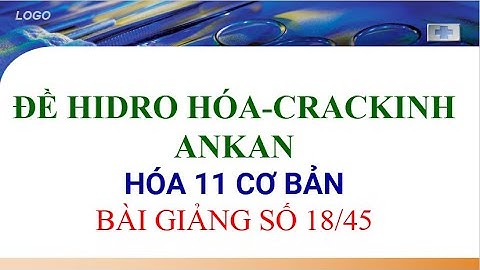 Bài tập đề hidro hóa và crackinh ankan năm 2024