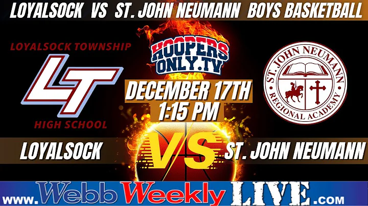 Loyalsock vs. St. John Neumann - 12-17-22 on WebbW...