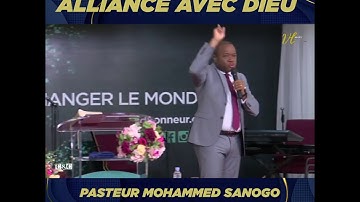 ACTIVE TON ALLIANCE AVEC DIEU - PASTEUR MOHAMMED SANOGO