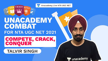 Unacademy Combat for NTA UGC NET 2021 | Compete Crack Conquer | Talvir Singh