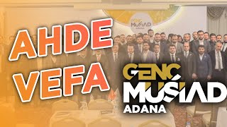GENÇ MÜSİAD ADANA FAALİYETLERİMİZ