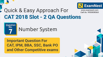 CAT 2018 Slot 2 QA Question Solution By Ajay Sharma | Question - 7 Number System