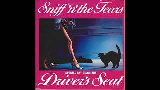 Sniff &#39;n&#39; the Tears - Driver&#39;s Seat (Mix Special-Long Version)