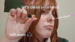 Let's clean your ears 🫧 lofi ASMR 🐻🎧