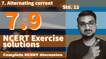 Chapter 7 exercise 7.9 class 12 NCERT physics solutions || CBSE || GSEB by Vijay kalsariya