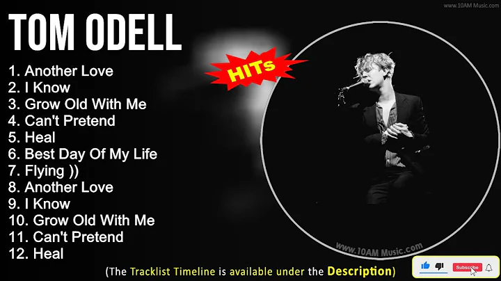 Tom Odell Greatest Hits ~ Another Love, I Know, Gr...