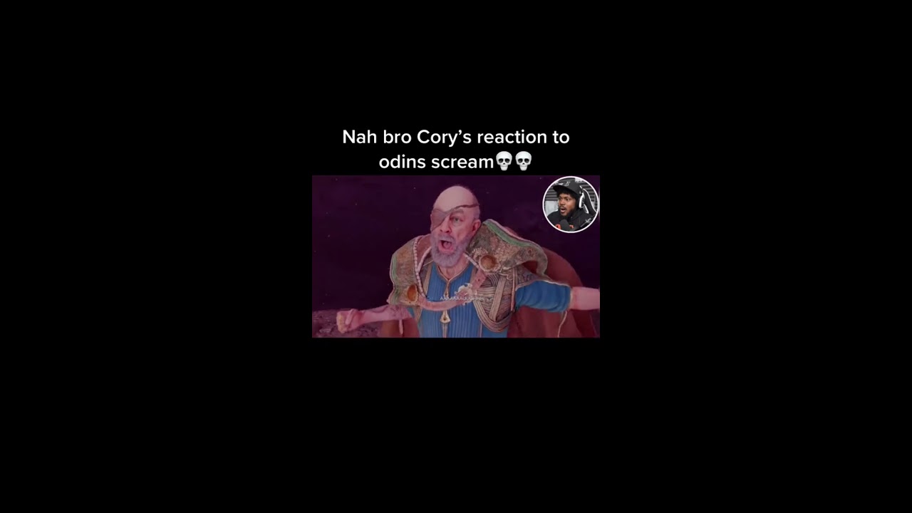 CoryxKenshin reaction to Odin’s scream