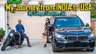 My Emotional Story | Journey From INDIA to USA | How I Came to USA?