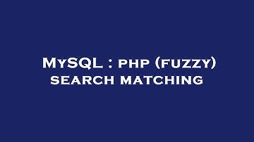 MySQL : php (fuzzy) search matching