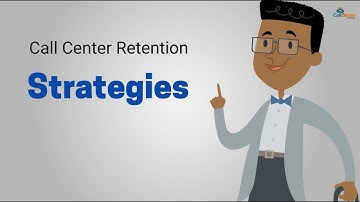 Call Center Retention Strategies