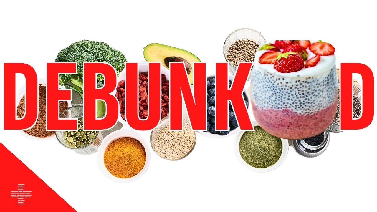Superfood Myths Debunked 101 YouTube