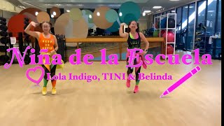 La Niña de la Escuela - Lola Indigo, TINI & Belinda | Zumba |