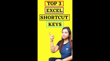 3 Best Shortcut Keys in Excel | Easy Excel Shortcuts