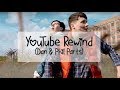 Dan & Phil YT Rewind Parts: 2014-2017