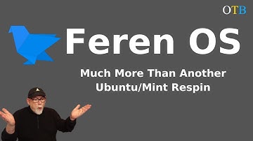 Feren OS - So Much More Than Another Ubuntu/Mint Respin