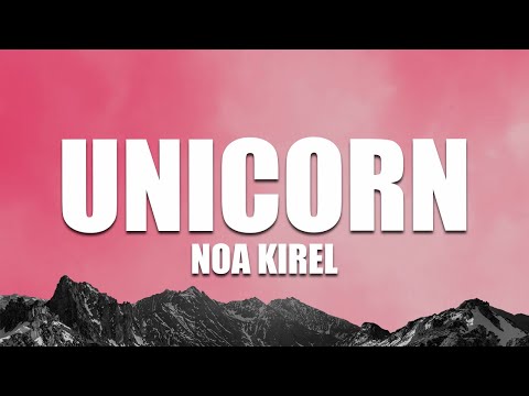 Noa Kirel Unicorn Lyrics