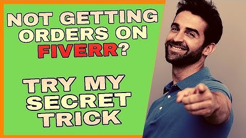 Not Getting Orders, Here is my Secret Method of How to Get Orders on Fiverr Daily | Learning Spot