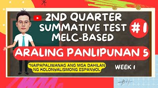 ARALING PANLIPUNAN  5  QUARTER 2/MELC-BASED SUMMATIVE TEST#1 /WEEK 1/WITH KEY ANSWERS&SOFTCOPY