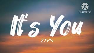 ZAYN - It's You (Lyrics)