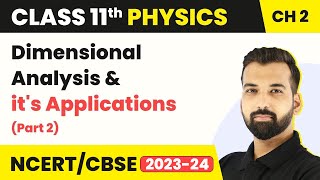 Class 11 Physics Chapter 2  Dimensional Analysis And Its Applications part 2
