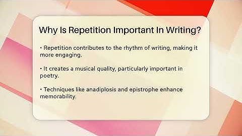 Why Is Repetition Important In Writing? - Tales And Texts
