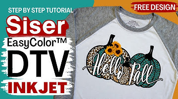 Siser Easy Color DTV: Step by Step Tutorial on How to Customize Colored T-Shirts