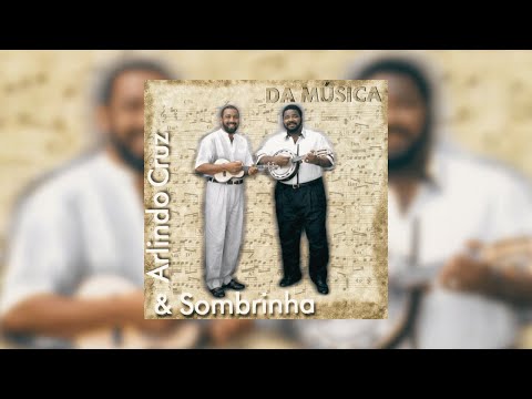 É Sempre Assim – música e letra de Arlindo Cruz, Sombrinha