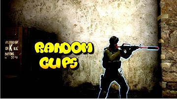 CS:GO random clips