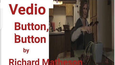 button, button video#lesson 1 Button Button video#vedio of button button by Richard Matheson#nm